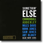 Somethin' Else / Cannonball Adderley 