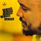 Charles Mingus - Mingus, Mingus, Mingus, Mingus, Mingus