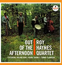 Roy Haynes Quartet - Out Of The Afternoon