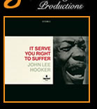 John Lee Hooker - It Serve You Right To Suffer