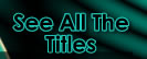 See All the Titles