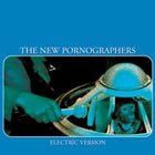  The New Pornographers - Electric Version