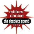 Absolute Sound Editors' Choice 2005