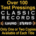 Classic Records (RCA Living Stereo) Vinyl Test Pressings