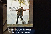 Neil Young - Everybody Knows This Is Nowhere