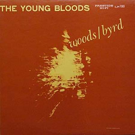 Phil Woods and Donald Byrd - The Young Bloods