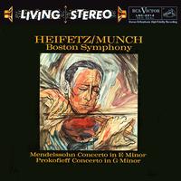 Charles Munch - Mendelssohn: Concerto in E Minor/ Prokofiev: Concerto No. 2 in G Minor - Jascha Heifetz, violin