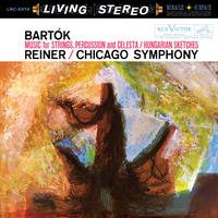 Fritz Reiner, Chicago Symphony Orchestra - Bartok: Music For Strings, Percussion And Celesta / Hungarian Sketches