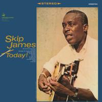 Skip James - Today!