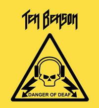 Ten Benson - Danger Of Deaf