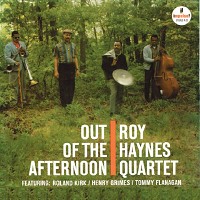 Roy Haynes Quartet - Out Of The Afternoon