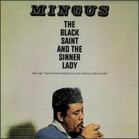 Charles Mingus - The Black Saint and The Sinner Lady