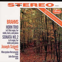 Joseph Szigeti (violin), Mieczyslaw Horszowski (piano), John Barrows (horn) - Brahms: Trio for Violin, Horn & Piano/ Sonata No. 2