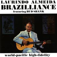 Laurindo Almeida Quartet featuring Bud Shank - Brazilliance