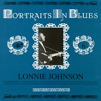 Lonnie Johnson - Portraits in Blues Vol 6