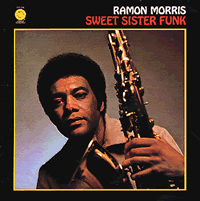 Ramon Morris - Sweet Sister Funk