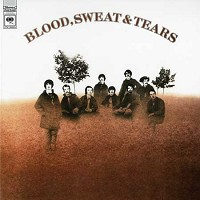 Blood, Sweat & Tears - Blood, Sweat & Tears