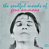 Gene Ammons - The Soulful Moods Of Gene Ammons