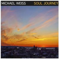 Soul Journey / Michael Weiss 