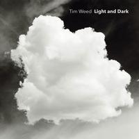 Tim Weed - Light and Dark