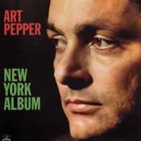 Art Pepper - New York Album