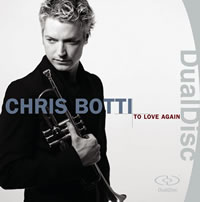 Chris Botti - To Love Again 