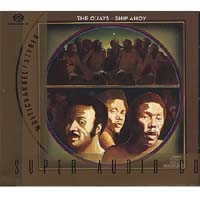 The O'Jays - Ship Ahoy