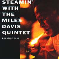 Miles Davis - Steamin' With The Miles Davis Quintet