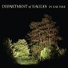 Department of Eagles - In Ear Park -  Vinyl Record