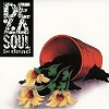 De La Soul - De La Soul Is Dead -  180 Gram Vinyl Record