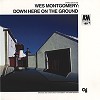 Wes Montgomery - Down Here On The Ground -  Vinyl Record