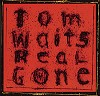 Tom Waits - Real Gone -  Vinyl Record