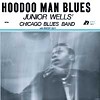 Junior Wells - Hoodoo Man Blues -  45 RPM Vinyl Record