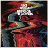 VHS or Beta  - Bring On The Comets -  Vinyl Record