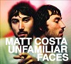 Matt Costa - Unfamiliar Faces -  Vinyl Record