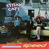 Stray Cats - Built for Speed -  180 Gram Vinyl Record