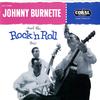 Johnny Burnette And The Rock 'N Roll Trio - Johnny Burnette And The Rock 'N Roll Trio -  180 Gram Vinyl Record