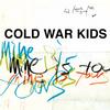 Cold War Kids - Mine Is Yours -  Vinyl Record