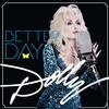 Dolly Parton - Better Day -  Vinyl Record