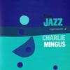 Charlie Mingus - The Jazz Experiments Of Charlie Mingus -  Vinyl Record