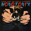 Monotonix - Where Were You When It Happened? -  Vinyl Record