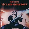 Thin Lizzy  - Live And Dangerous  -  180 Gram Vinyl Record