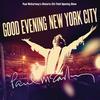 Paul McCartney - Good Evening New York City -  Vinyl Record / LP