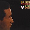 Max Roach - Percussion Bitter Sweet -  Vinyl Record