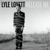 Lyle Lovett - Release Me -  Vinyl Record