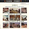 Fritz Reiner - Respighi: Pines of Rome & Fountains of Rome -  200 Gram Vinyl LP