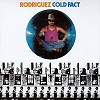 Rodriguez - Cold Fact -  180 Gram Vinyl Record