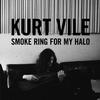 Kurt Vile - Smoke Ring For My Halo -  Vinyl Record