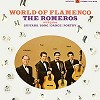 The Romeros - World of Flamenco -  180 Gram Vinyl Record