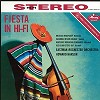 Howard Hanson/Eastman-Rochester Orchestra - Fiesta in Hi-Fi -  180 Gram Vinyl Record